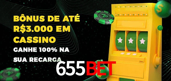 655BET melhor bônus de depósito